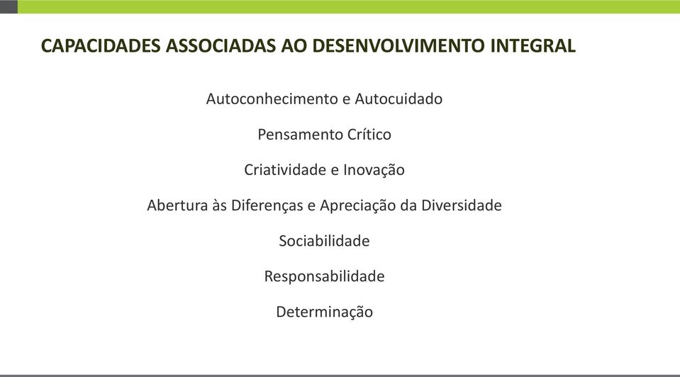 Criatividade e Inovação Abertura às Diferenças e