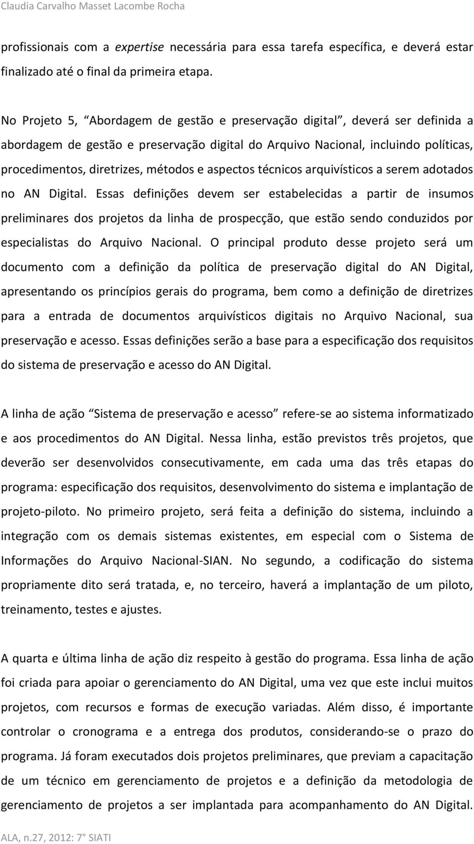 aspectos técnicos arquivísticos a serem adotados no AN Digital.