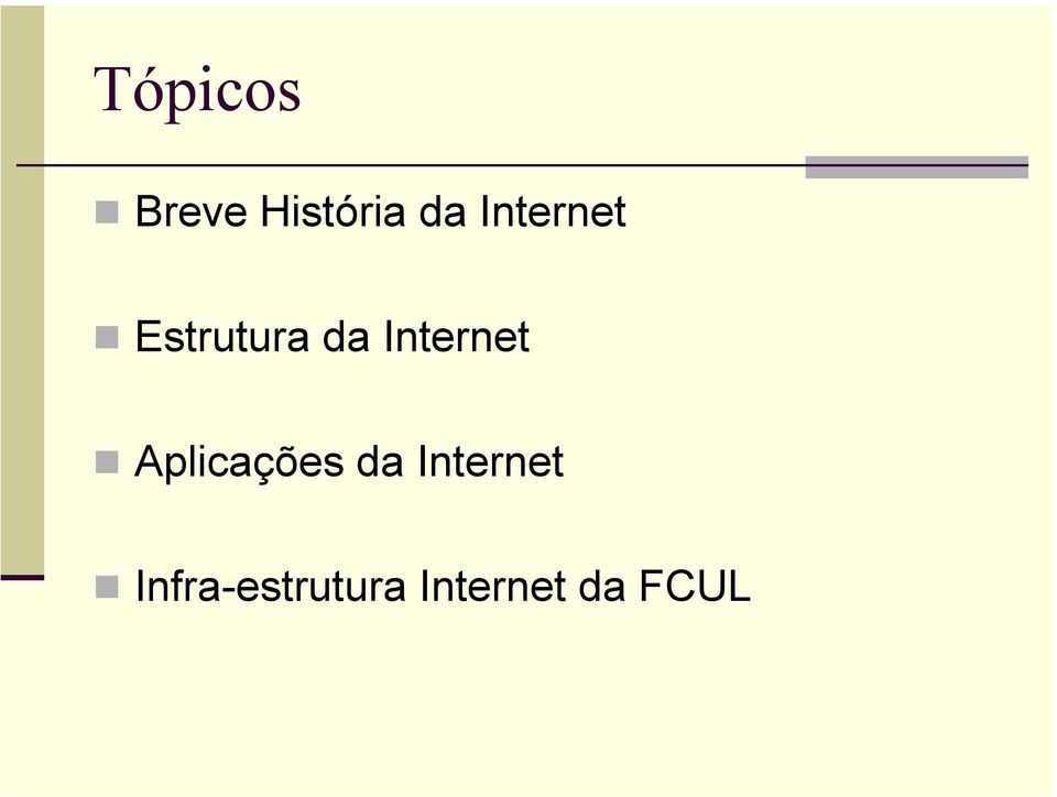 Internet Aplicações da