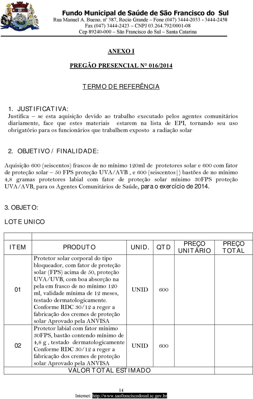 funcionários que trabalhem exposto a radiação solar 2.