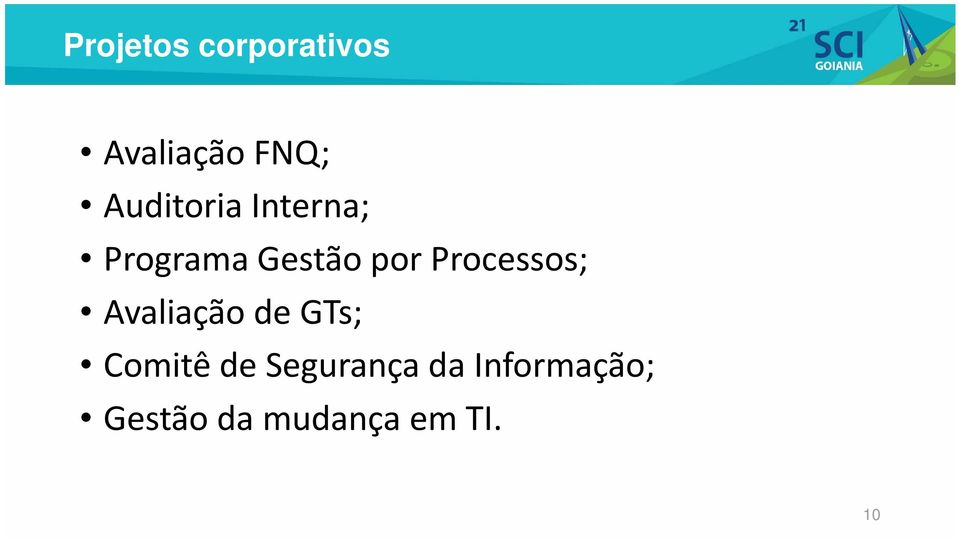 Processos; Avaliação de GTs; Comitê de