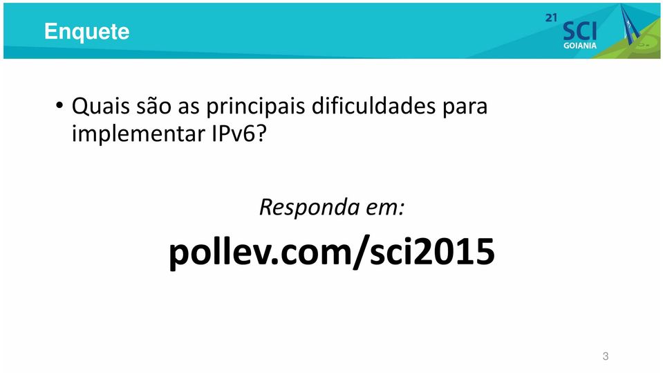 para implementar IPv6?