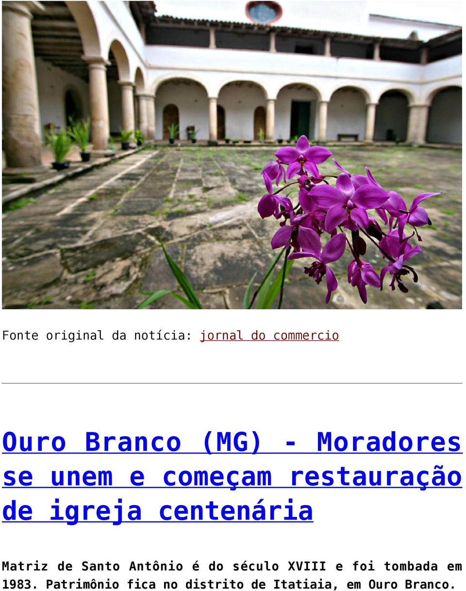 centenária Matriz de Santo Antônio é do século XVIII e foi