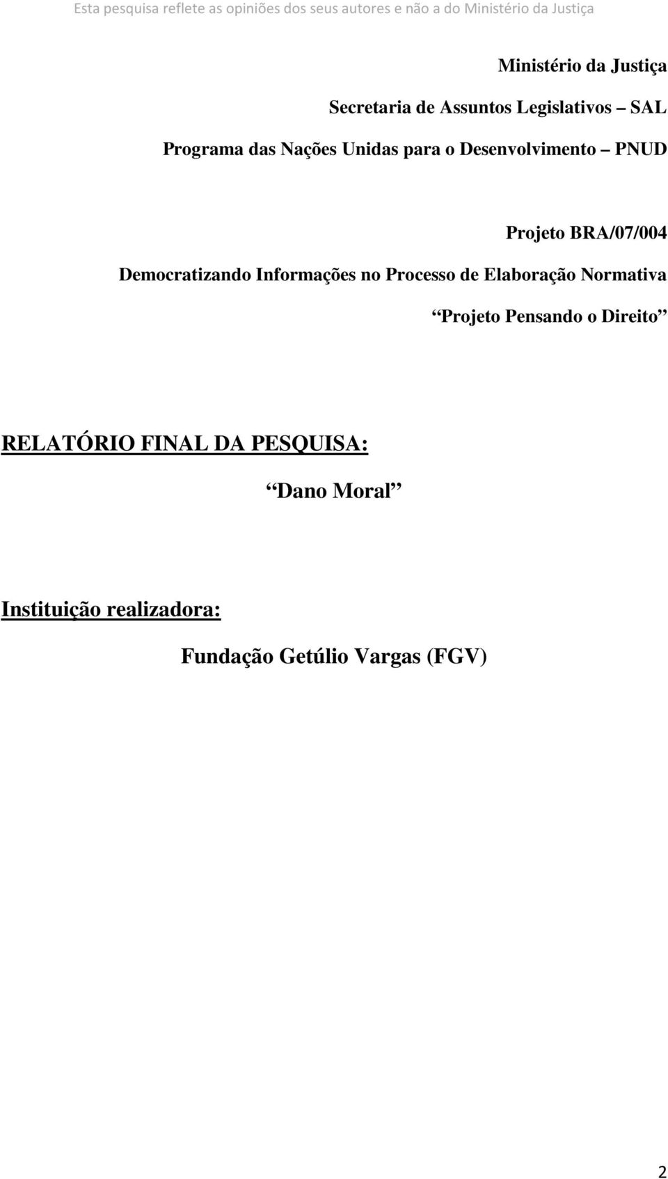 Informações no Processo de Elaboração Normativa Projeto Pensando o Direito