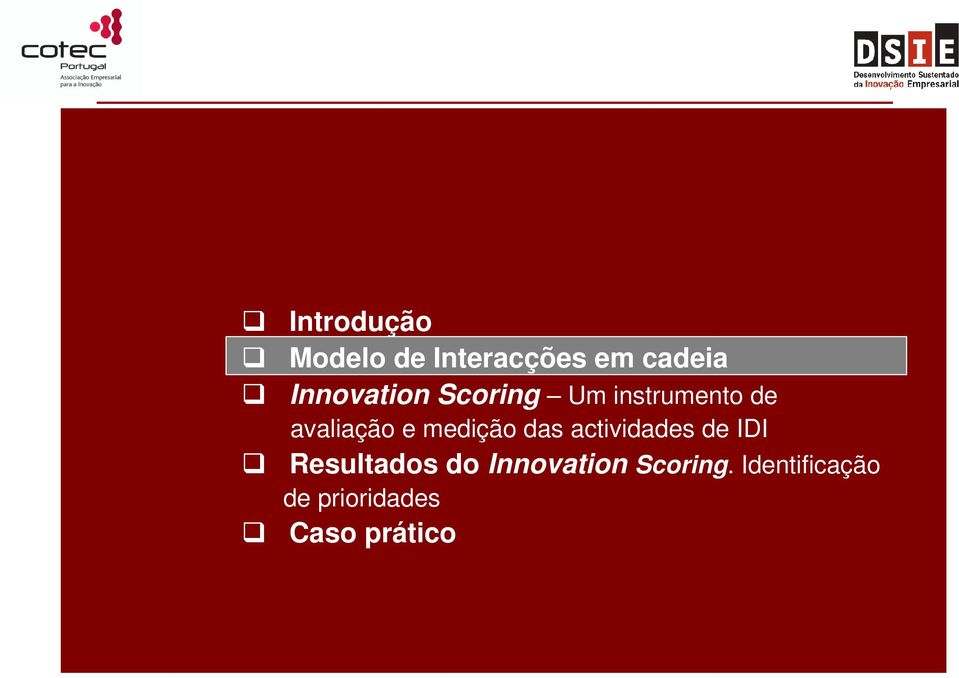 medição das actividades de IDI Resultados do