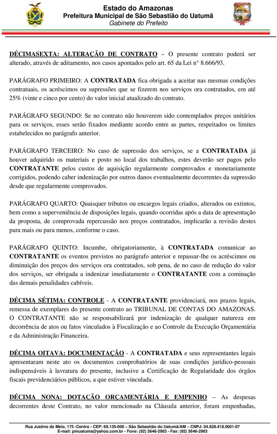 cento) do valor inicial atualizado do contrato.