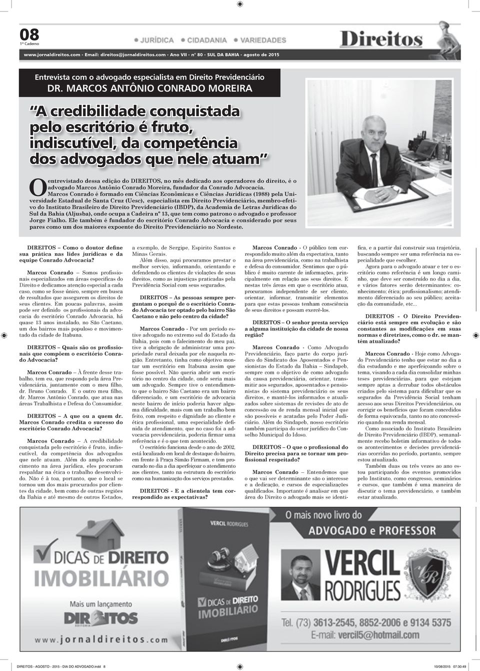 o advogado Marco Antônio Conrado Morira, fundador da Conrado Advocacia.