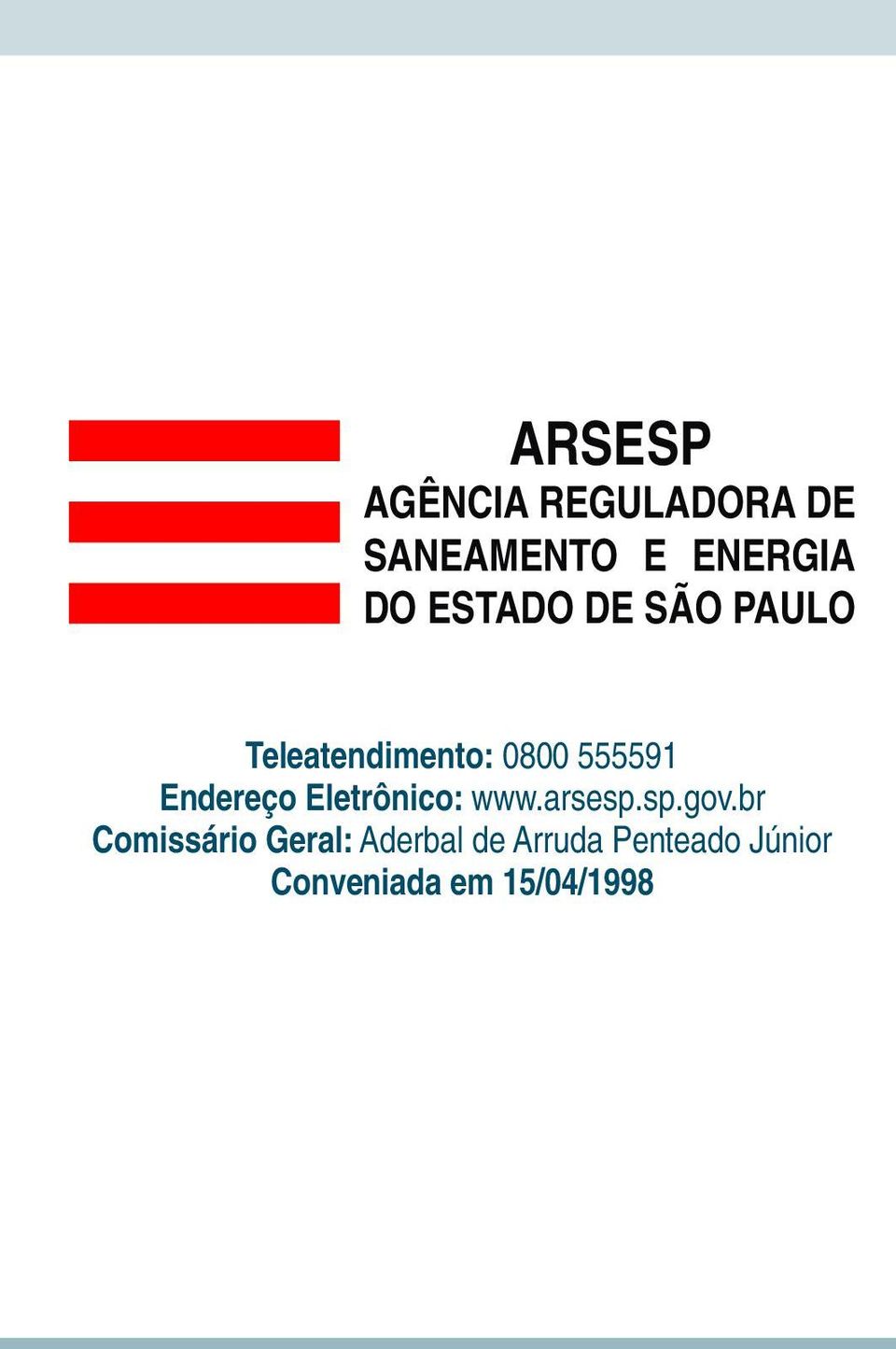 Endereço Eletrônico: www.arsesp.sp.gov.