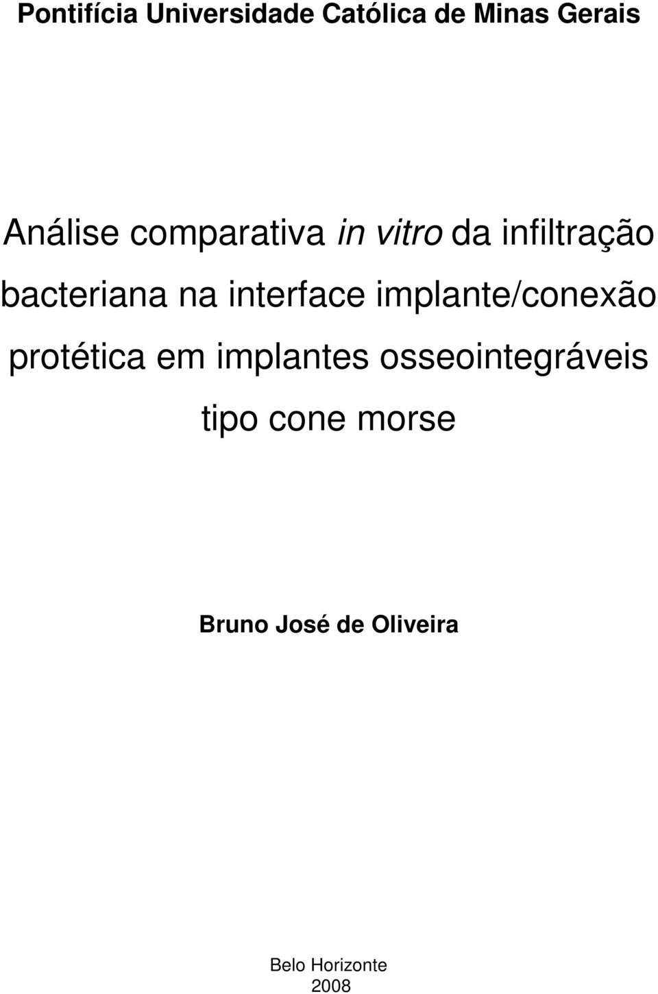 interface implante/conexão protética em implantes