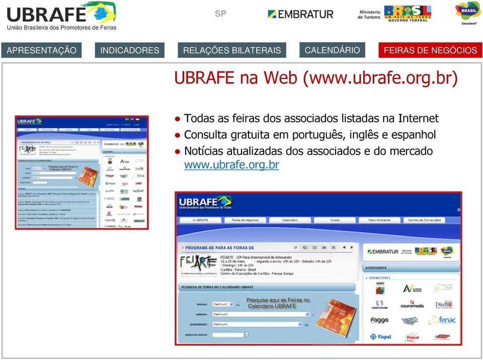 br) Todas as feiras dos associados listadas na Internet Consulta