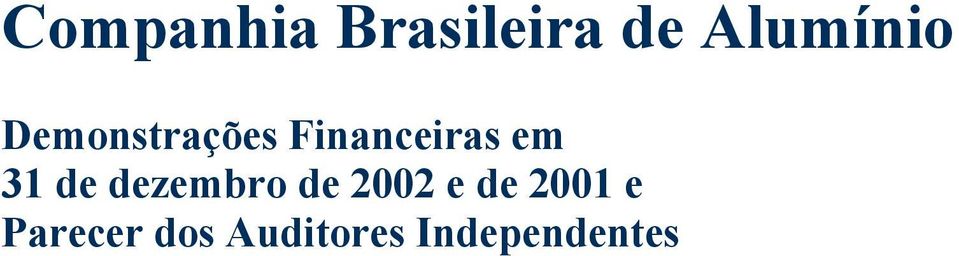 dezembro de 2002 e de