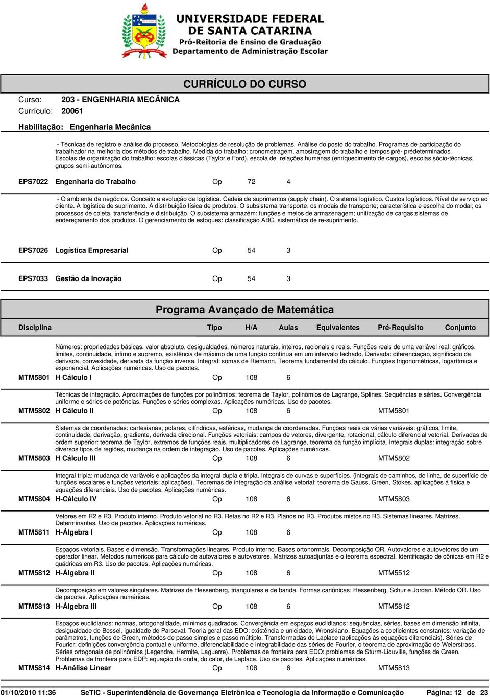 Escolas de organização do trabalho: escolas clássicas (Taylor e Ford), escola de relações humanas (enriquecimento de cargos), escolas sóciotécnicas, grupos semiautônomos.