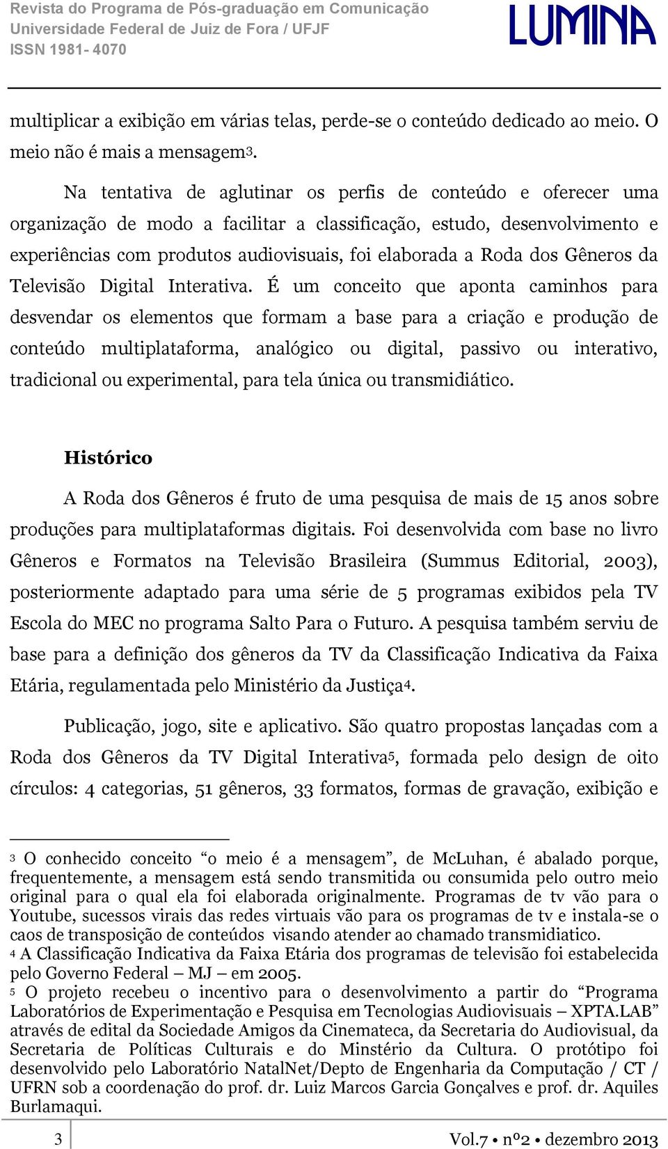 dos Gêneros da Televisão Digital Interativa.