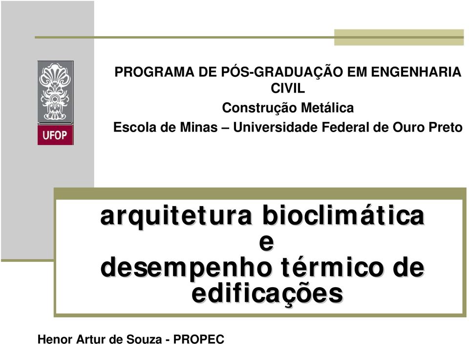 Federal de Ouro Preto arquitetura bioclimática e