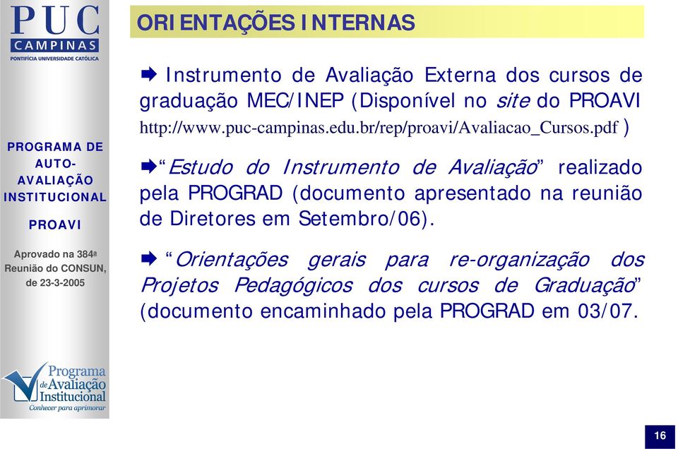 pdf ) Estudo do Instrumento de Avaliação realizado pela PROGRAD (documento apresentado na reunião de