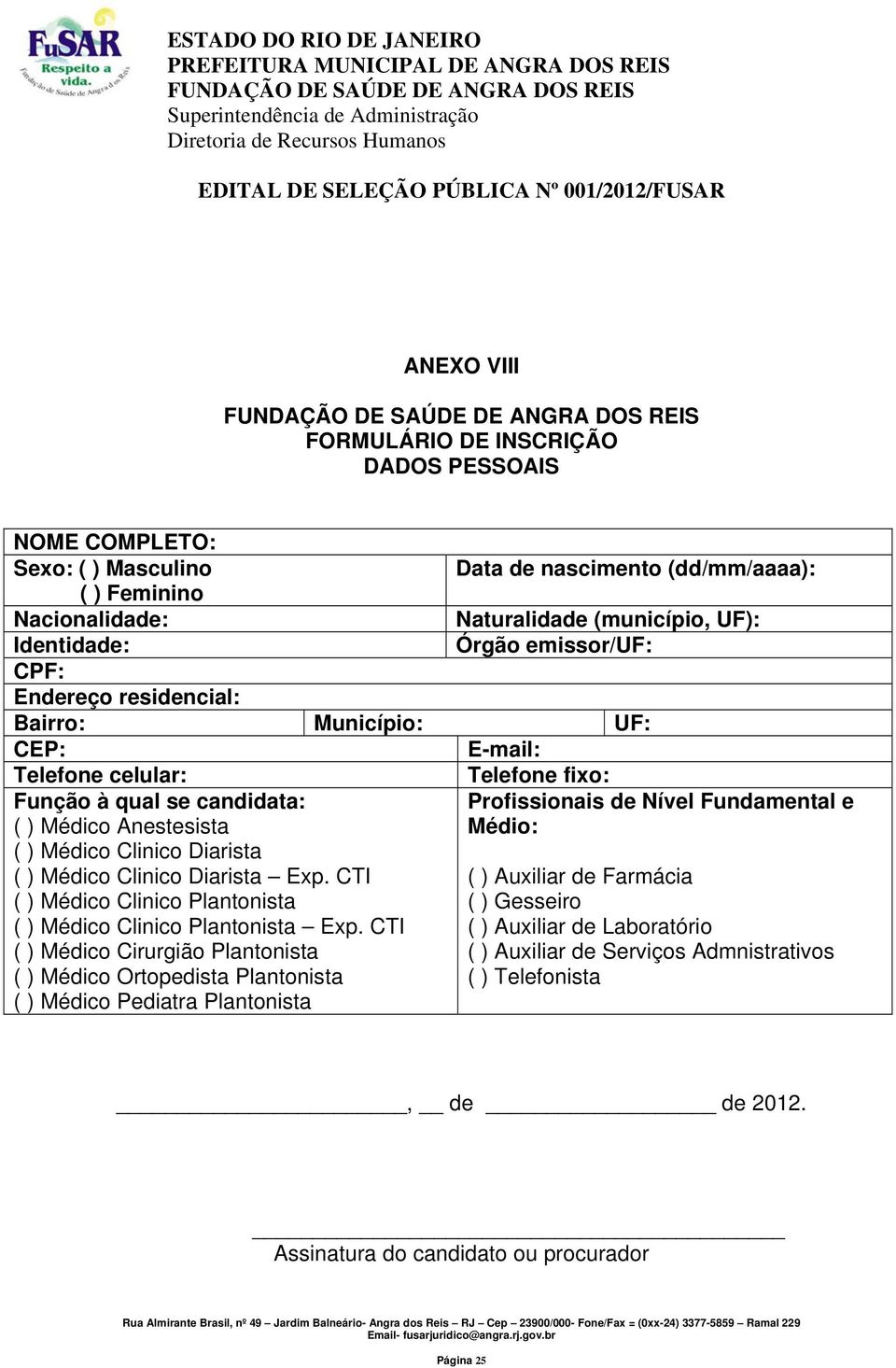 Exp. CTI ( ) Médico Clinico Plantonista ( ) Médico Clinico Plantonista Exp.