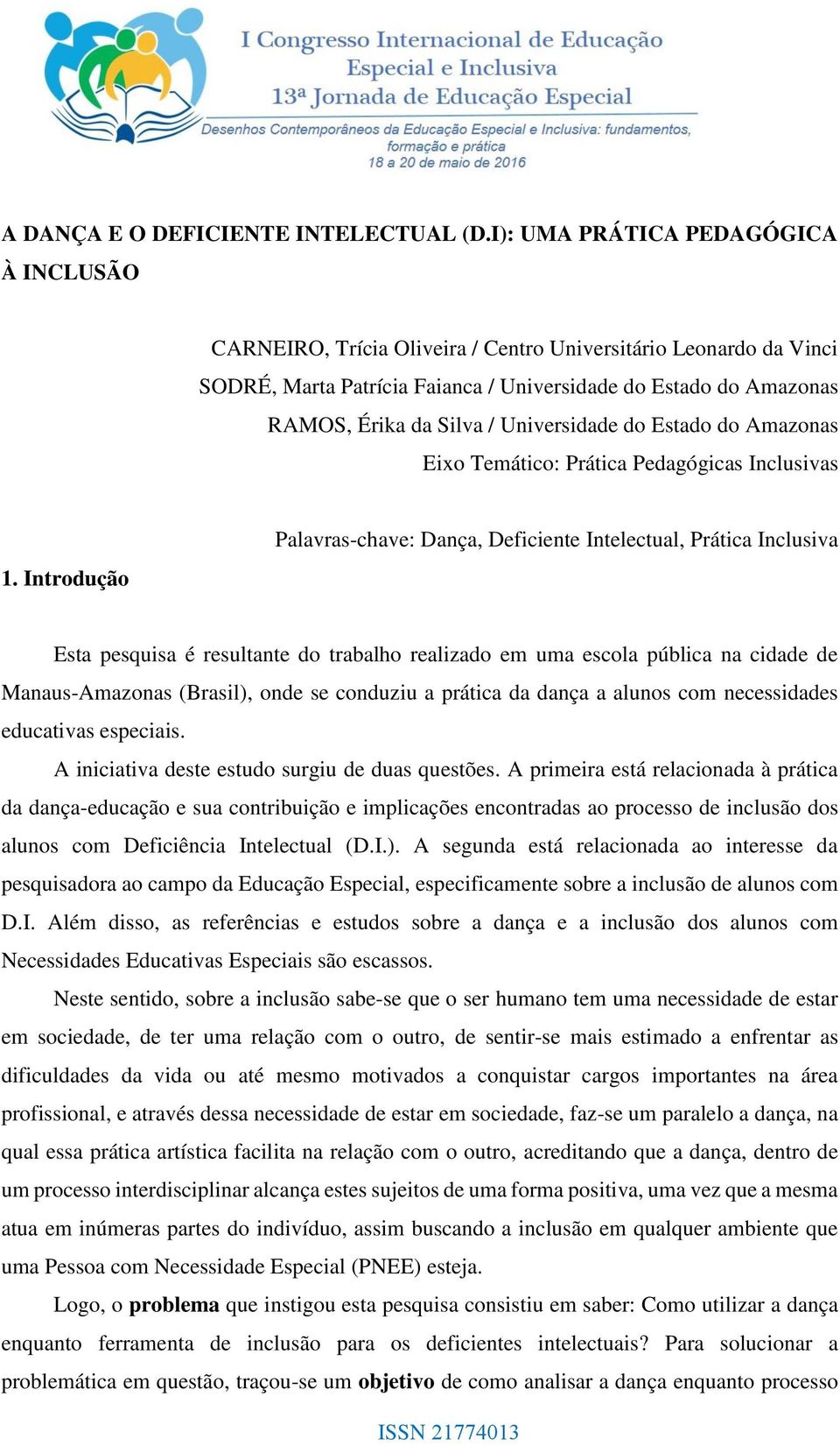 Universidade do Estado do Amazonas Eixo Temático: Prática Pedagógicas Inclusivas 1.