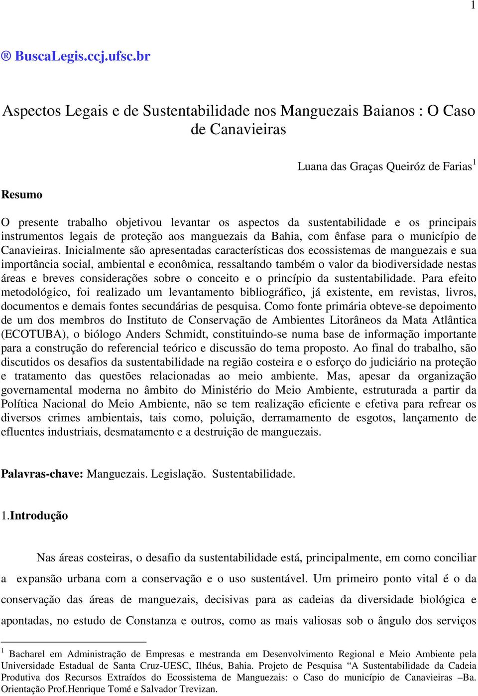 sustentabilidade e os principais instrumentos legais de proteção aos manguezais da Bahia, com ênfase para o município de Canavieiras.