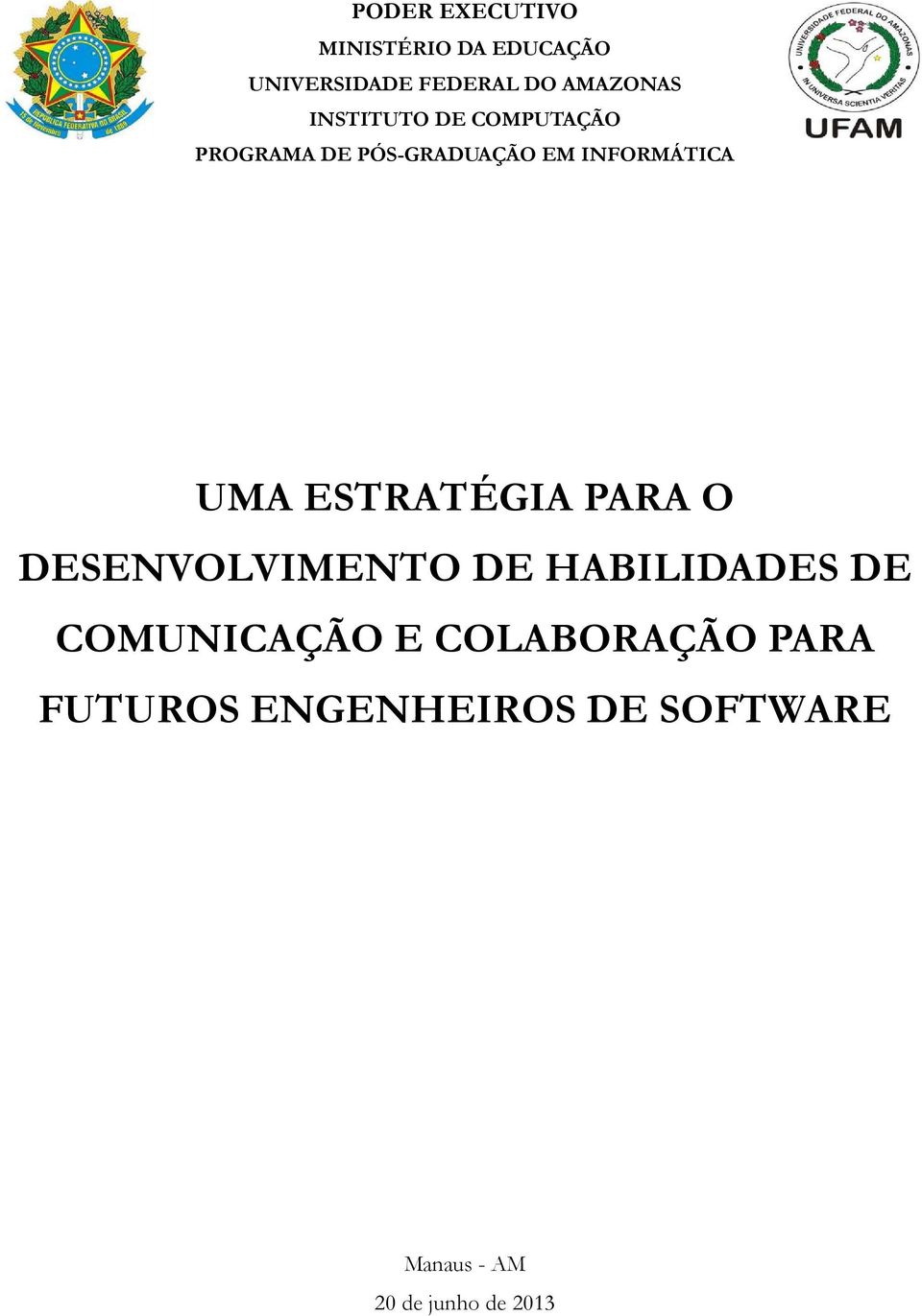 ESTRATÉGIA PARA O DESENVOLVIMENTO DE HABILIDADES DE COMUNICAÇÃO E