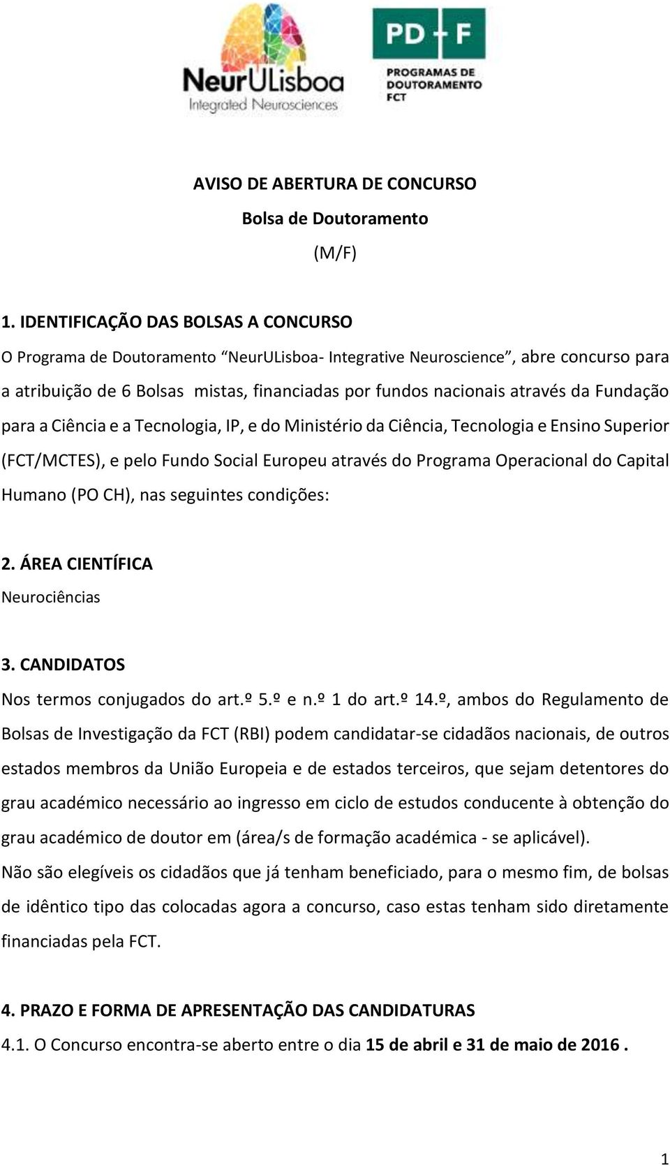 Fundação para a Ciência e a Tecnologia, IP, e do Ministério da Ciência, Tecnologia e Ensino Superior (FCT/MCTES), e pelo Fundo Social Europeu através do Programa Operacional do Capital Humano (PO