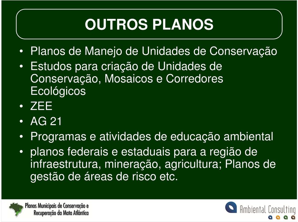 Programas e atividades de educação ambiental planos federais e estaduais para a