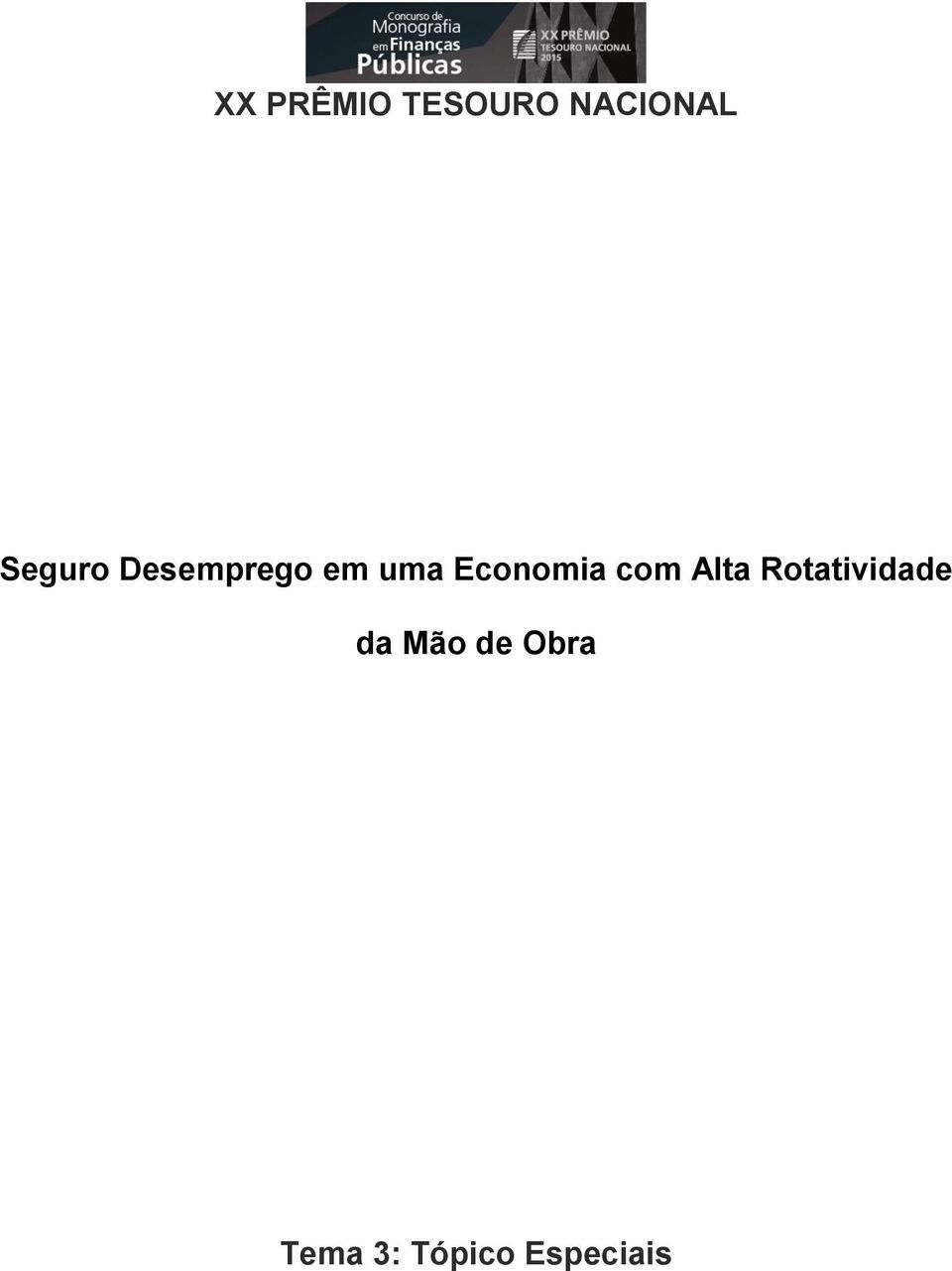 Economia com Alta Rotatividade