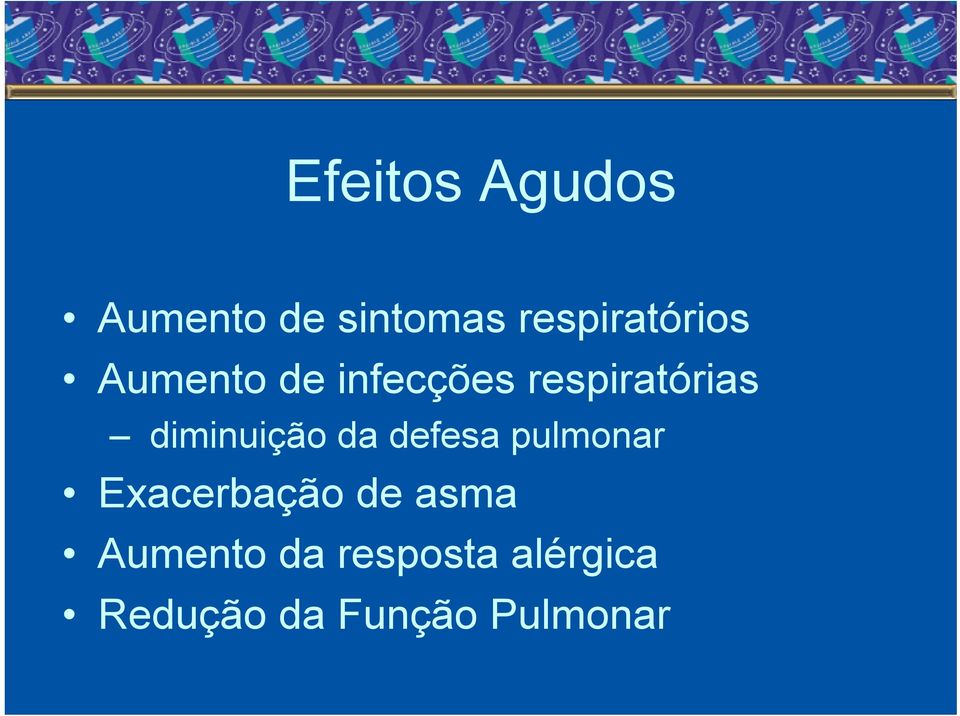 respiratórias diminuição da defesa pulmonar