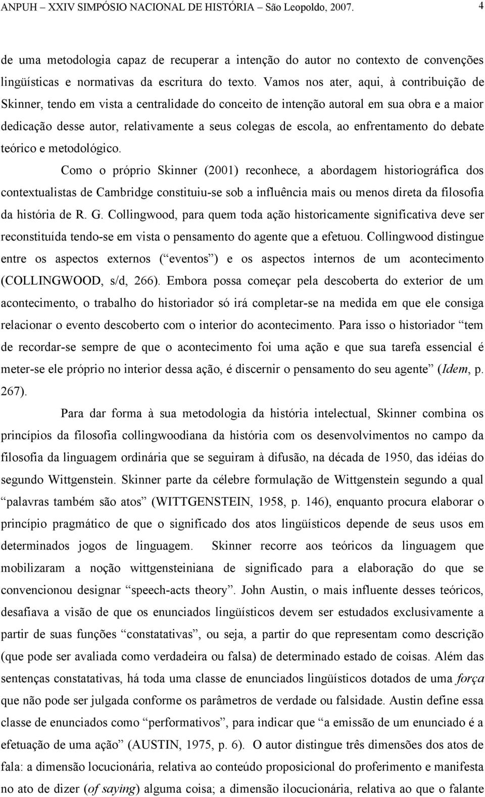 enfrentamento do debate teórico e metodológico.