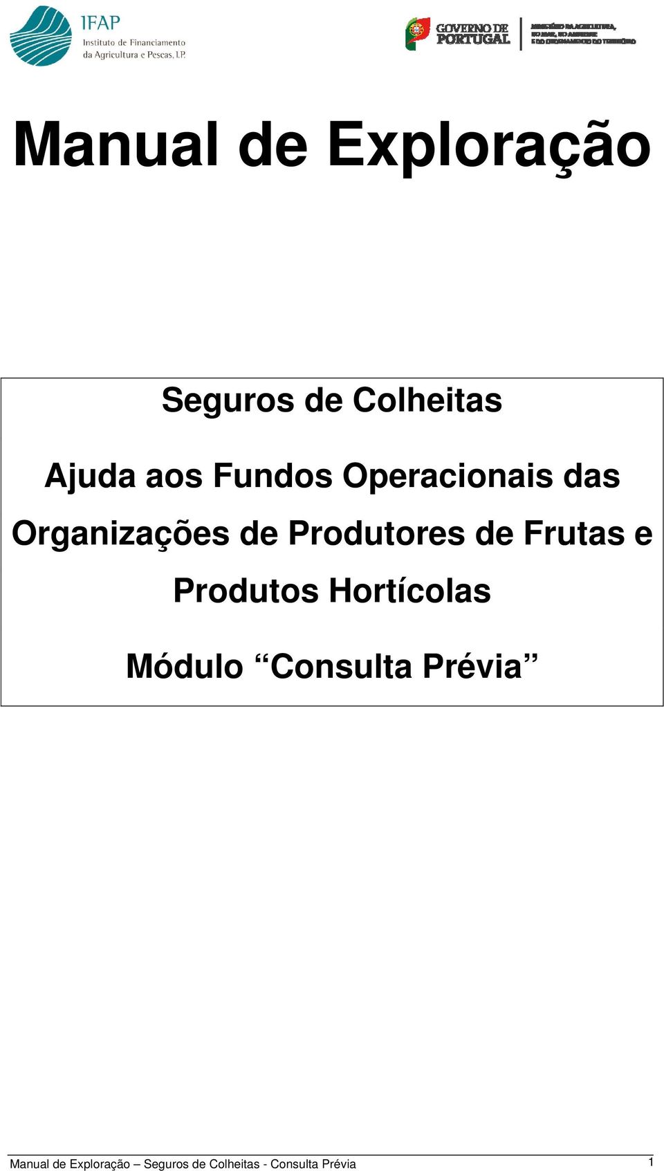 Frutas e Produtos Hortícolas Módulo Consulta Prévia