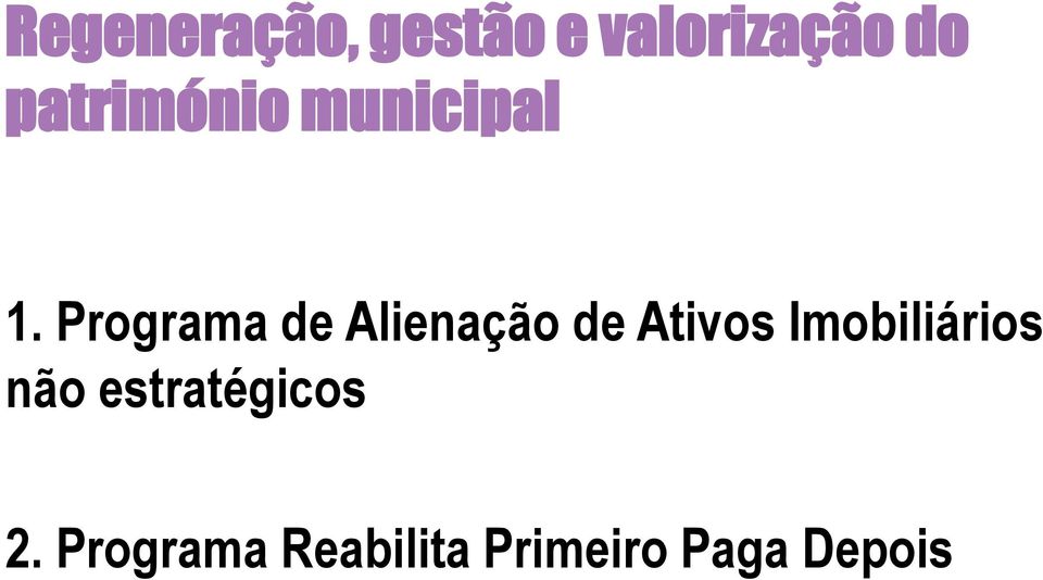 Programa Reabilita Primeiro Paga Depois Regulamento Municipal do