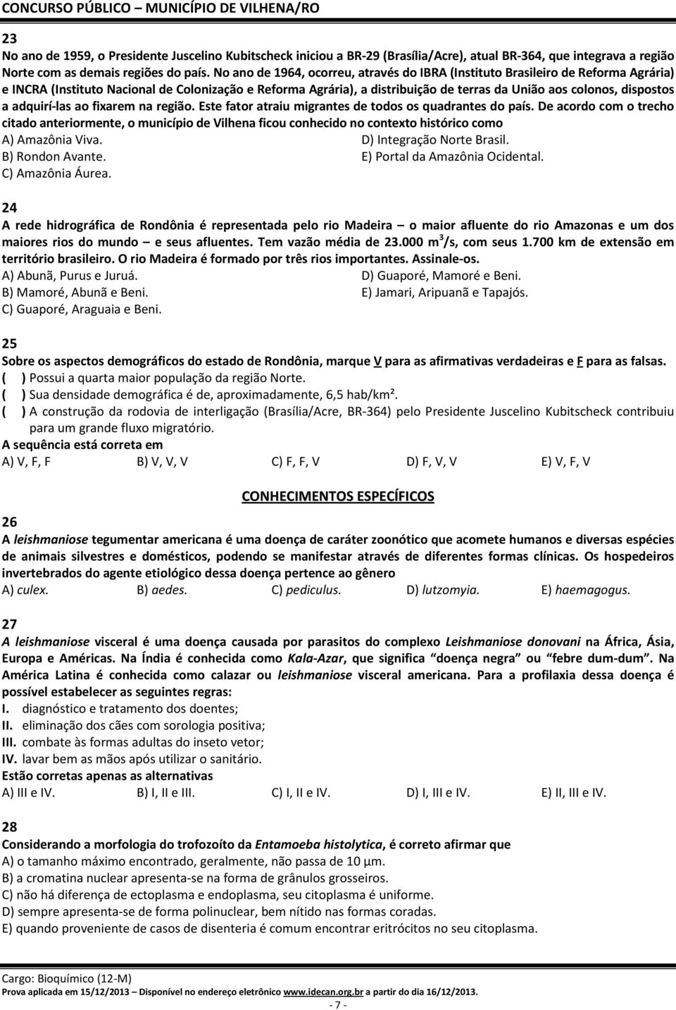 dispostos a adquirí-las ao fixarem na região. Este fator atraiu migrantes de todos os quadrantes do país.