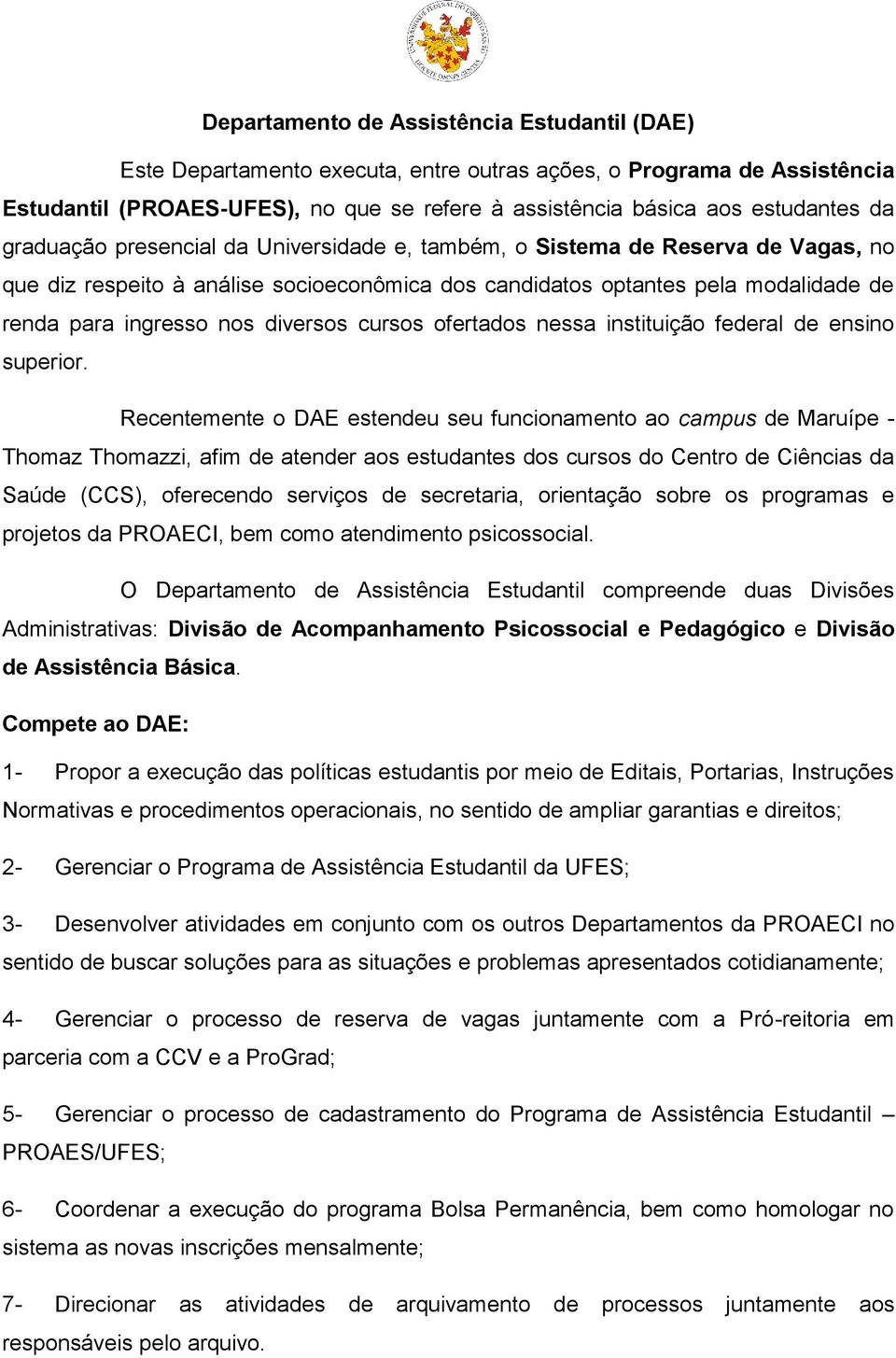 cursos ofertados nessa instituição federal de ensino superior.