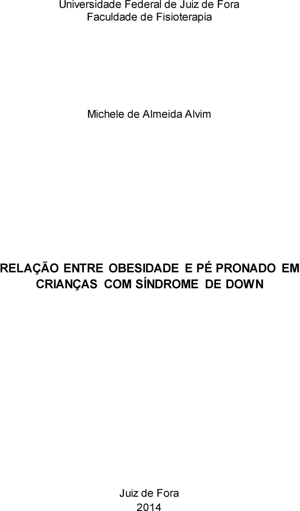 Almeida Alvim RELAÇÃO ENTRE OBESIDADE E PÉ