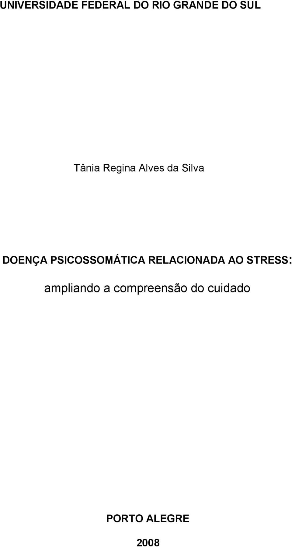 PSICOSSOMÁTICA RELACIONADA AO STRESS: