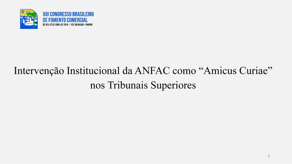 ANFAC como Amicus