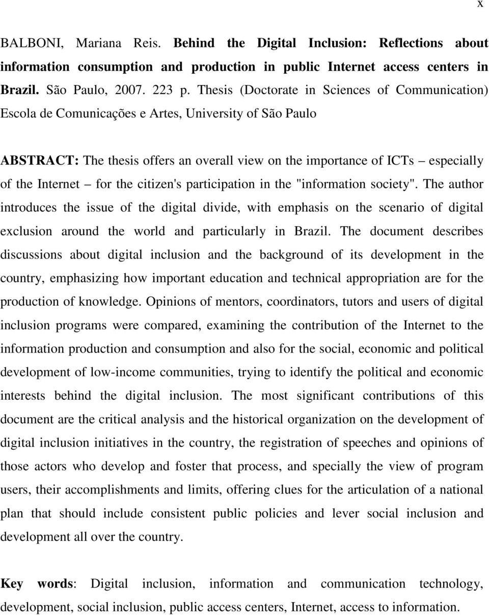 Internet for the citizen's participation in the "information society".