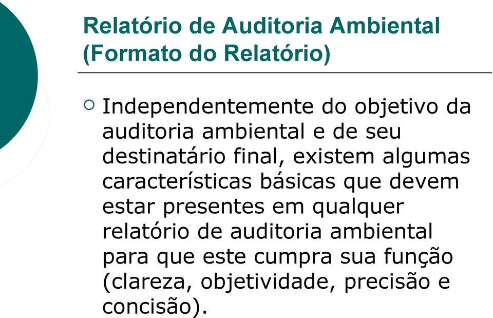 características básicas que devem estar presentes em qualquer relatório de