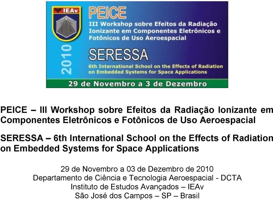 Systems for Space Applications 9 de Novembro a 0 de Dezembro de 00 Departamento de Ciência e