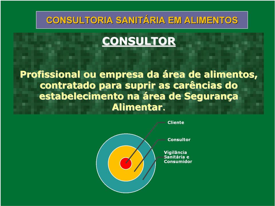 alimentos, contratado para suprir as