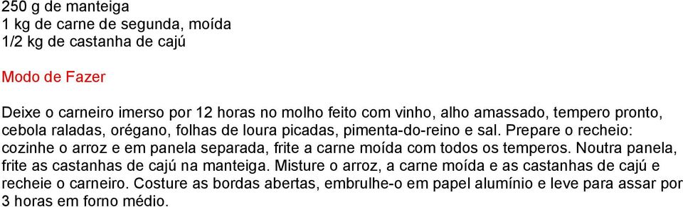 Prepare o recheio: cozinhe o arroz e em panela separada, frite a carne moída com todos os temperos.