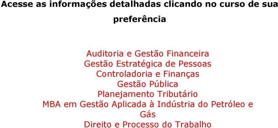 Controladoria e Finanças Gestão Pública Planejamento Tributário MBA