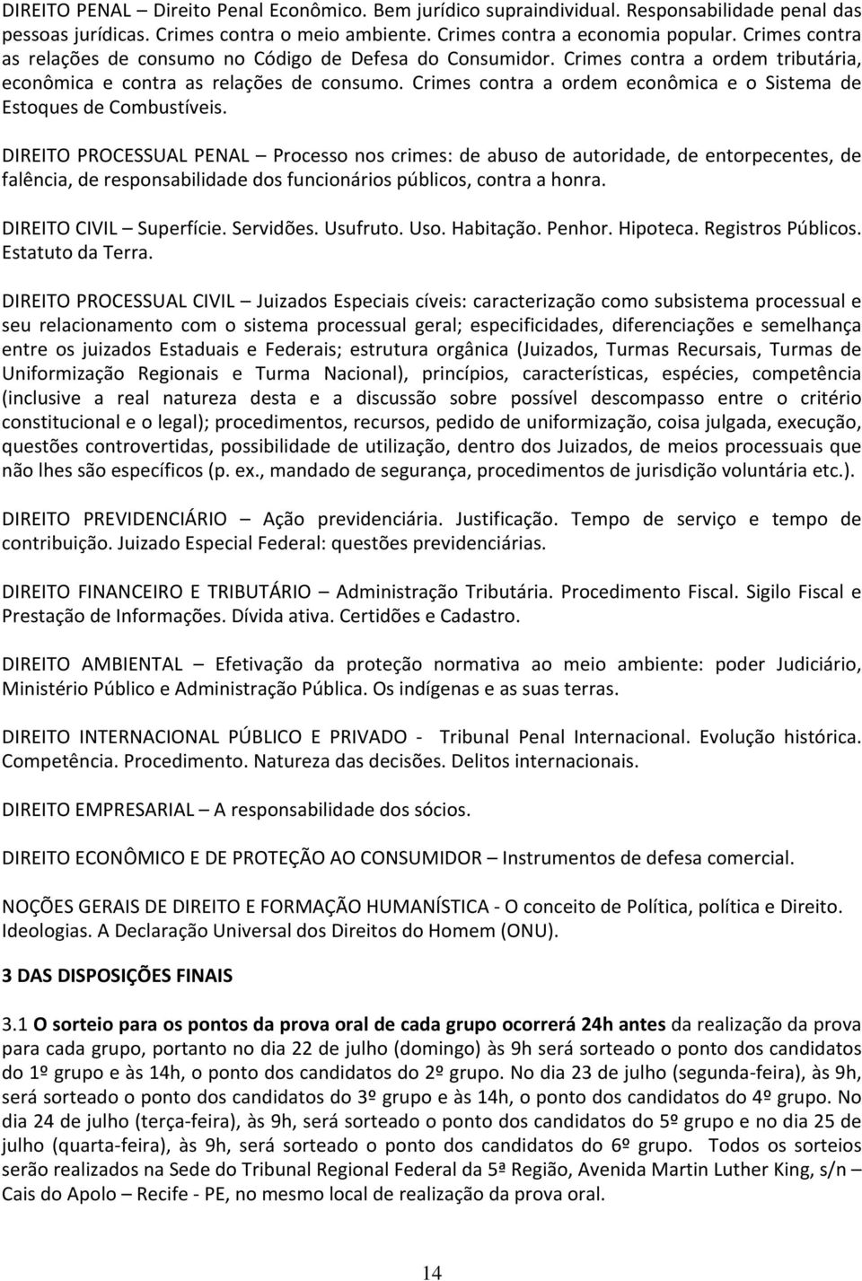 Crimes contra a ordem econômica e o Sistema de Estoques de Combustíveis.