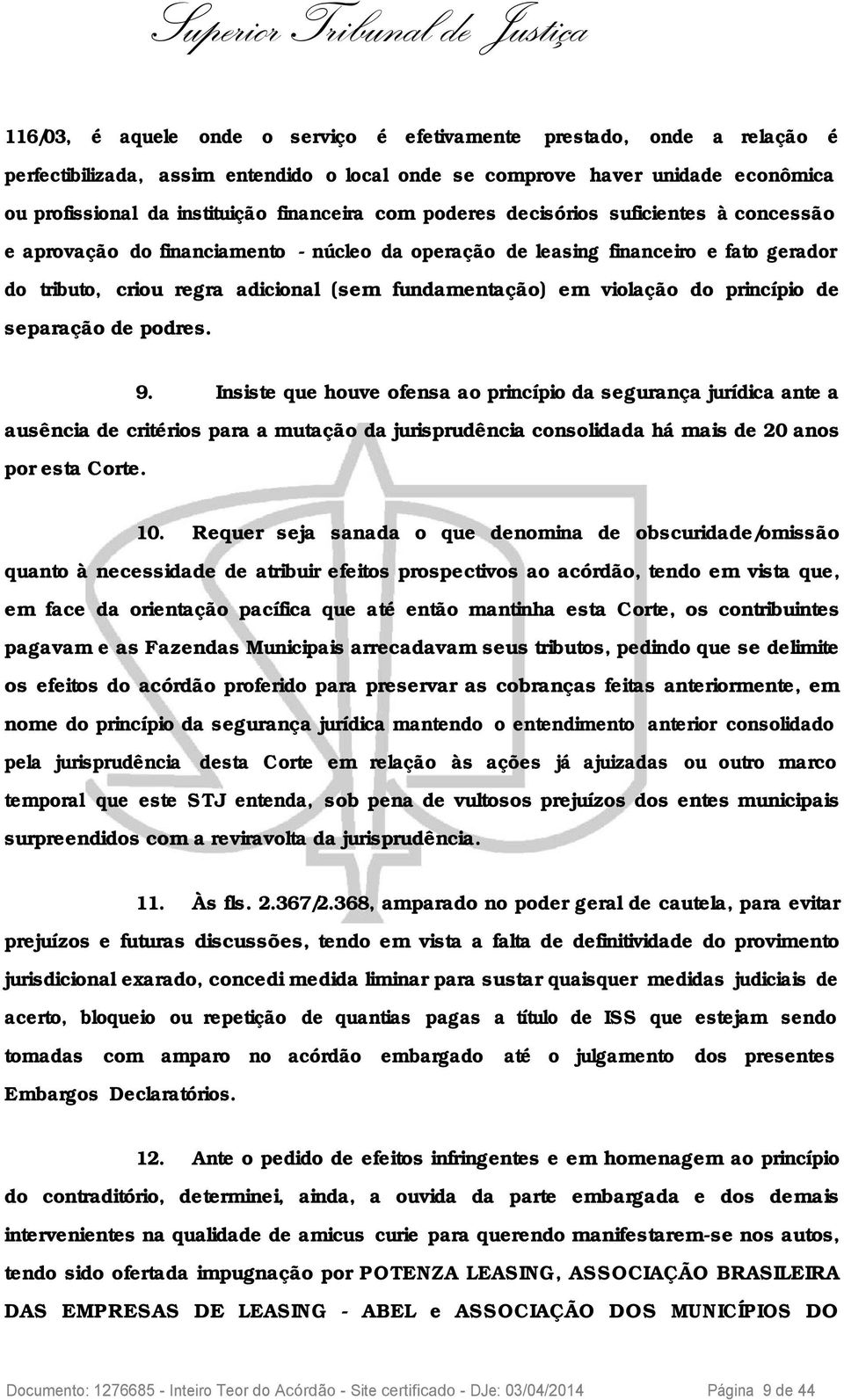 do princípio de separação de podres. 9.