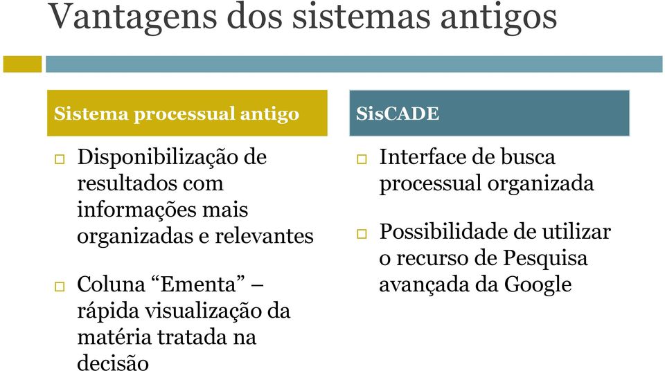 visualização da matéria tratada na decisão SisCADE Interface de busca