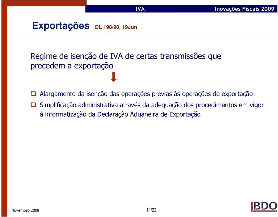 operações de exportação Simplificação administrativa através da adequação dos