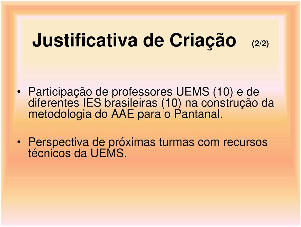 (10) na construção da metodologia do AAE para o