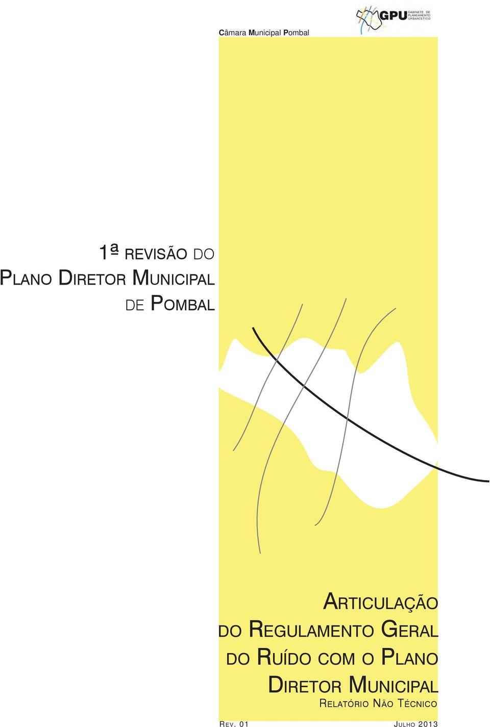 REGULAMENTO GERAL DO RUÍDO COM O PLANO DIRETOR