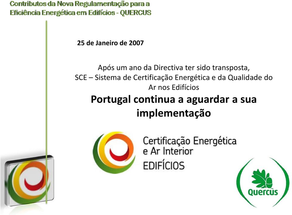 Certificação Energética e da Qualidade do Ar