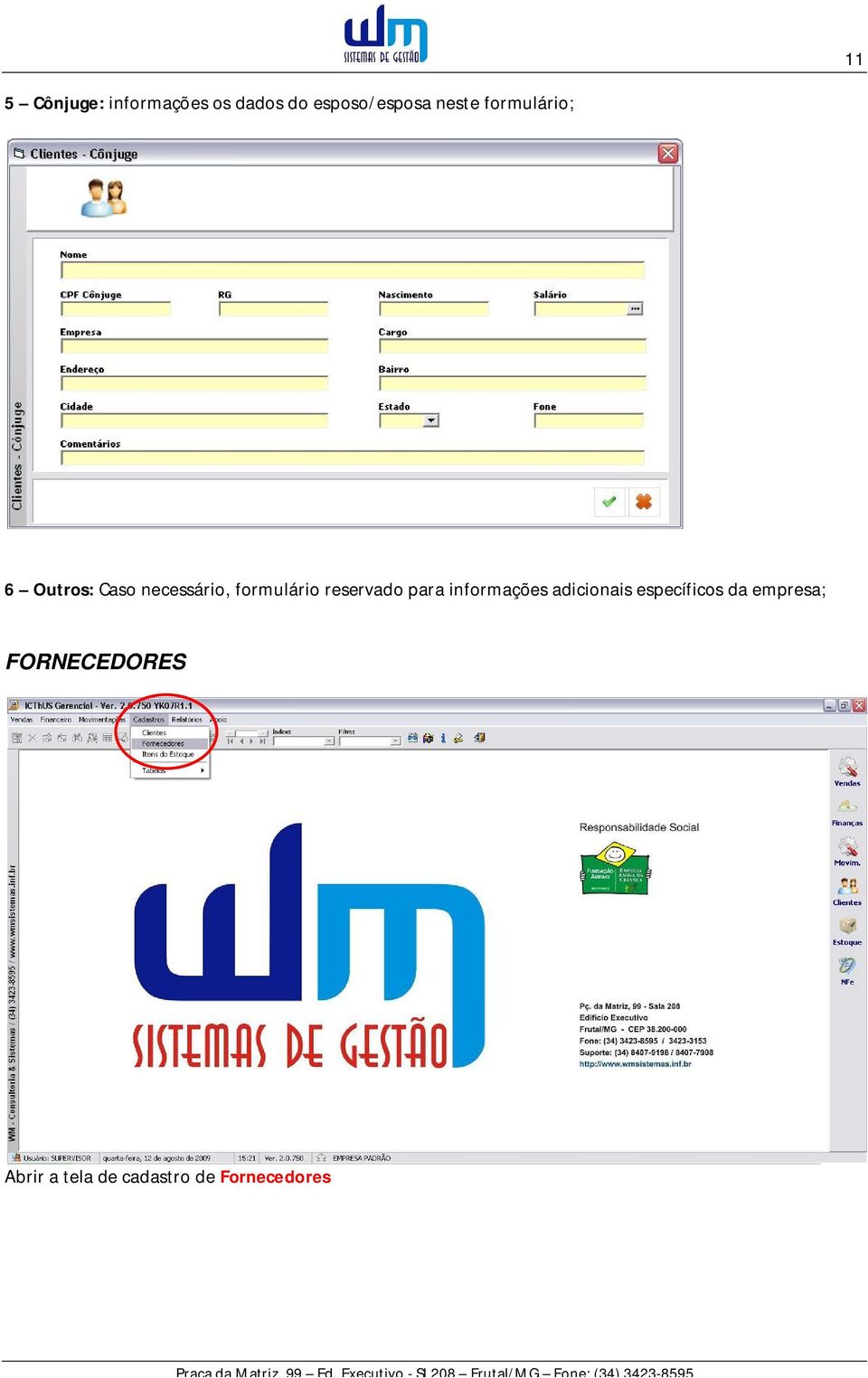 reservado para informações adicionais específicos da