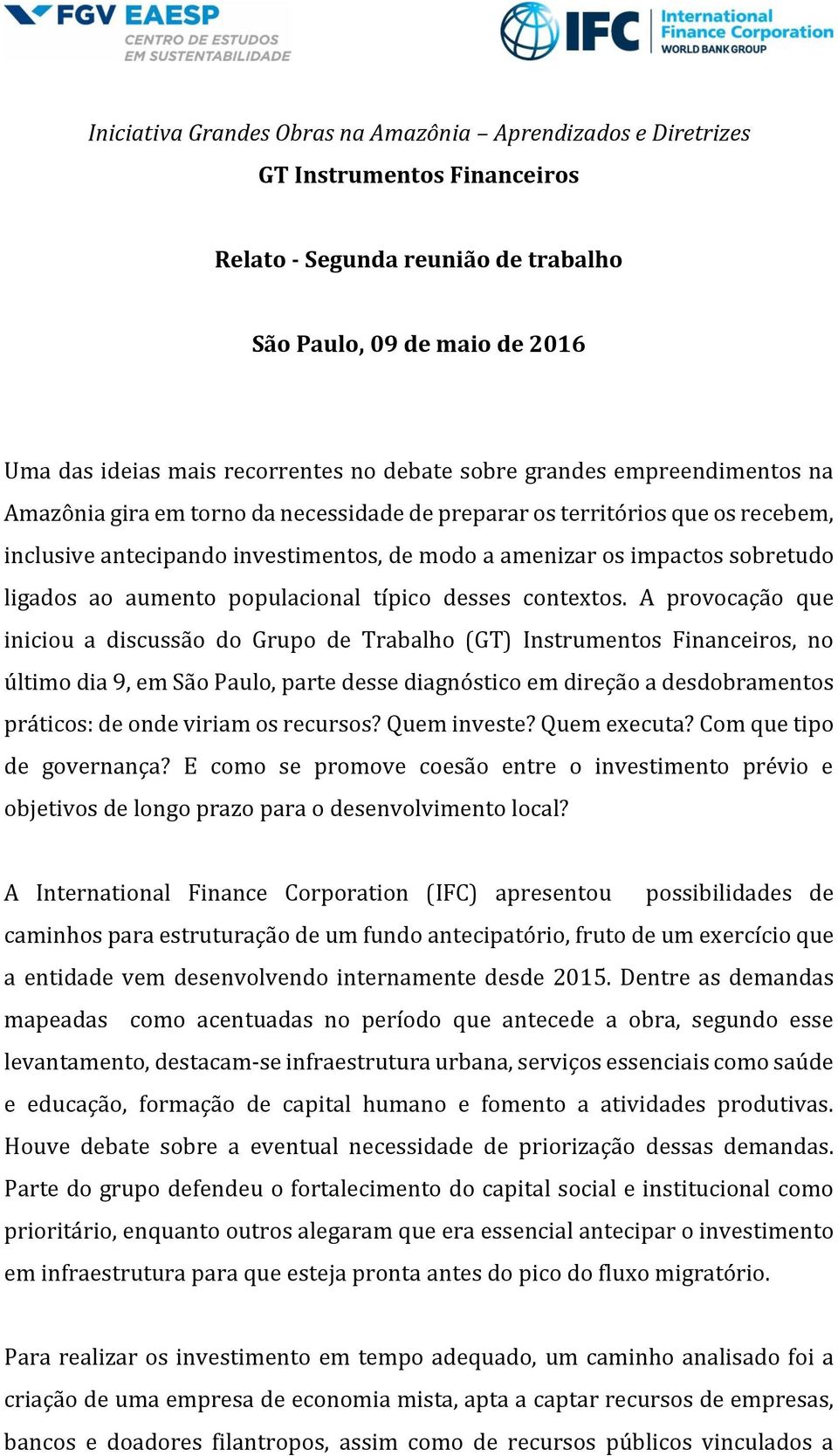 ao aumento populacional típico desses contextos.